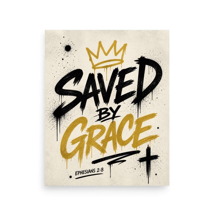 Saved by Grace Streetwear Art Print